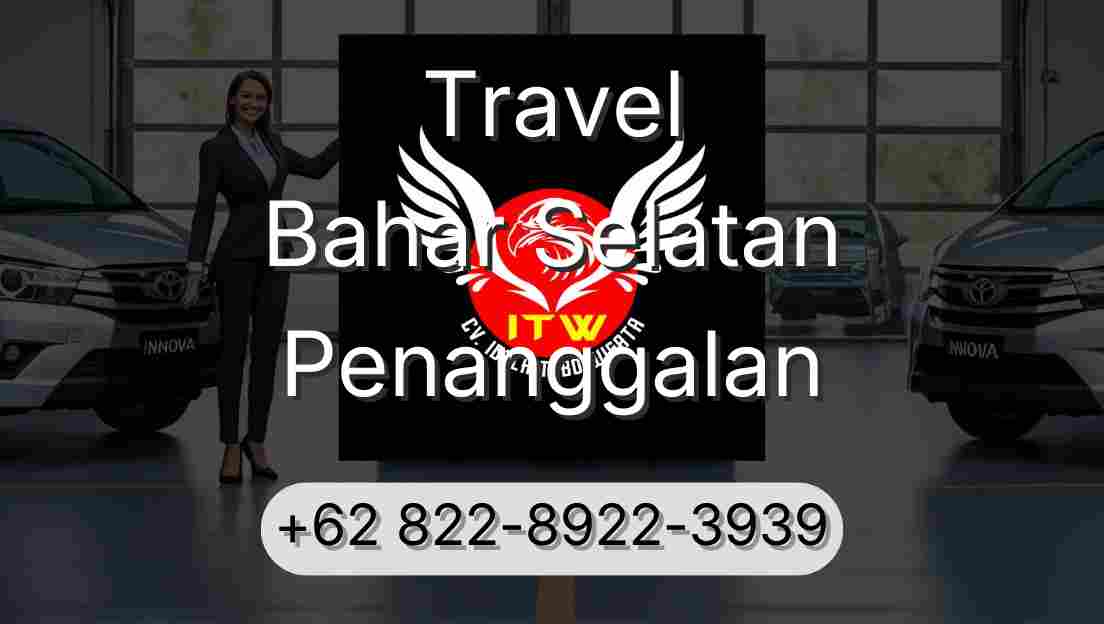 Travel Bahar Selatan Penanggalan