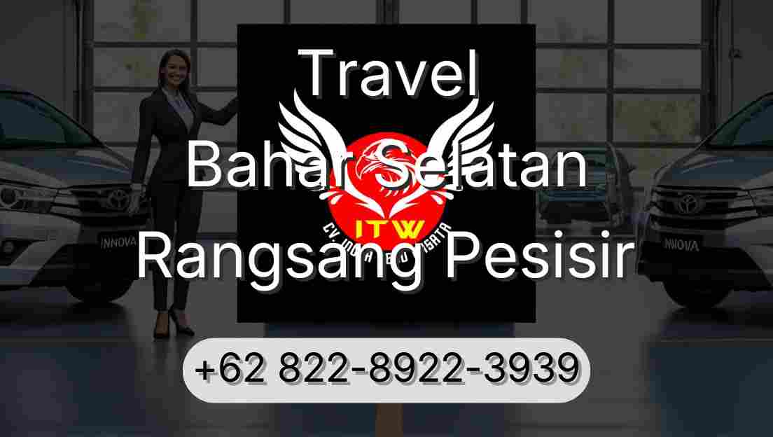 Travel Bahar Selatan Rangsang Pesisir