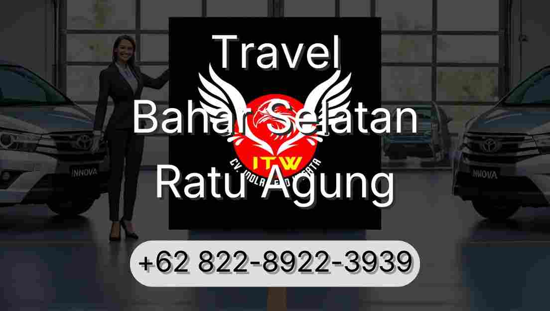 Travel Bahar Selatan Ratu Agung