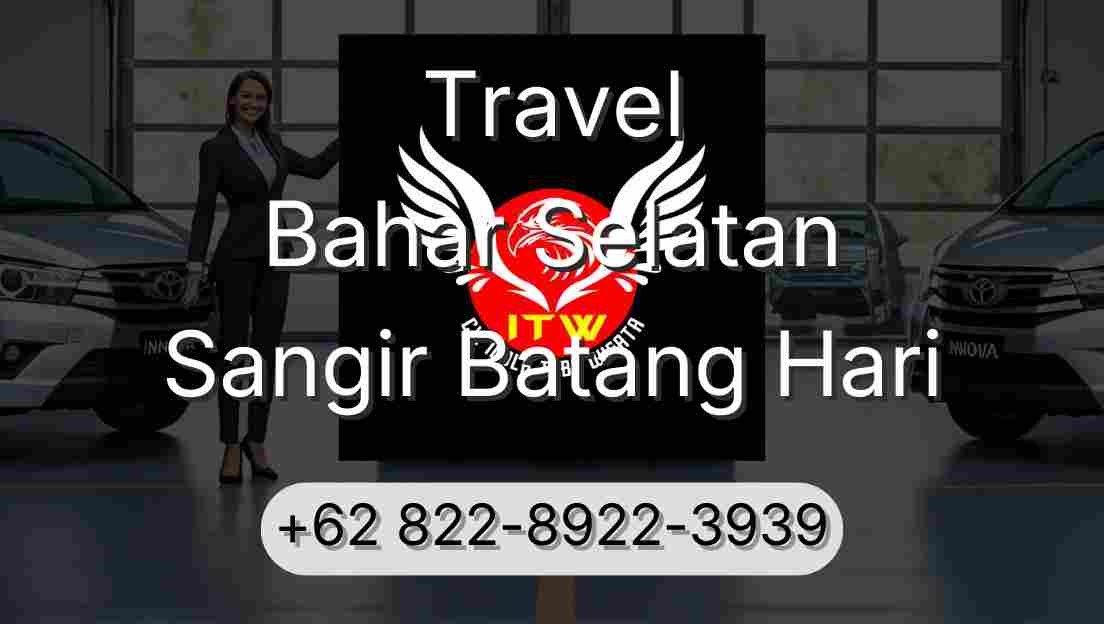 Travel Bahar Selatan Sangir Batang Hari