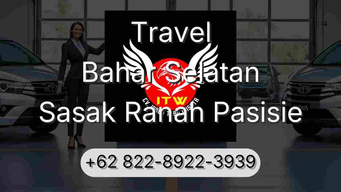Travel Bahar Selatan Sasak Ranah Pasisie