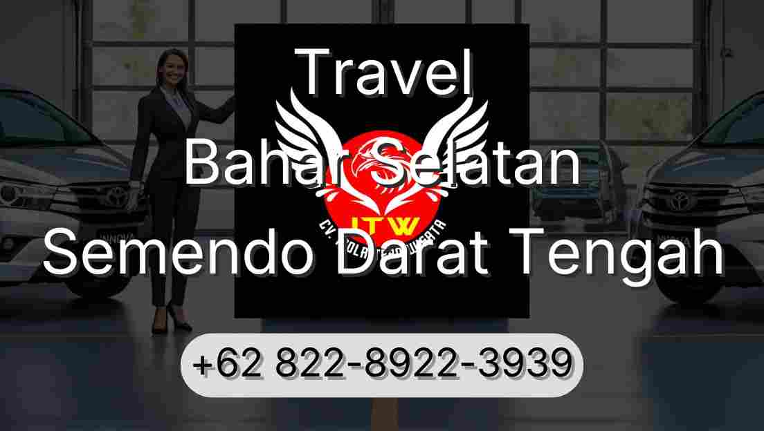 Travel Bahar Selatan Semendo Darat Tengah
