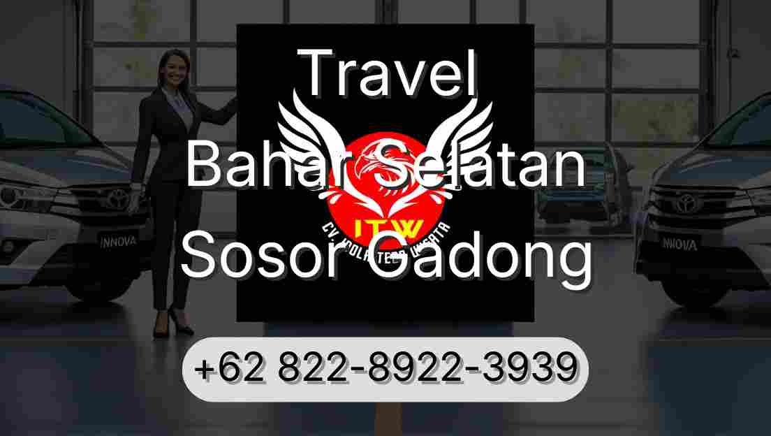 Travel Bahar Selatan Sosor Gadong