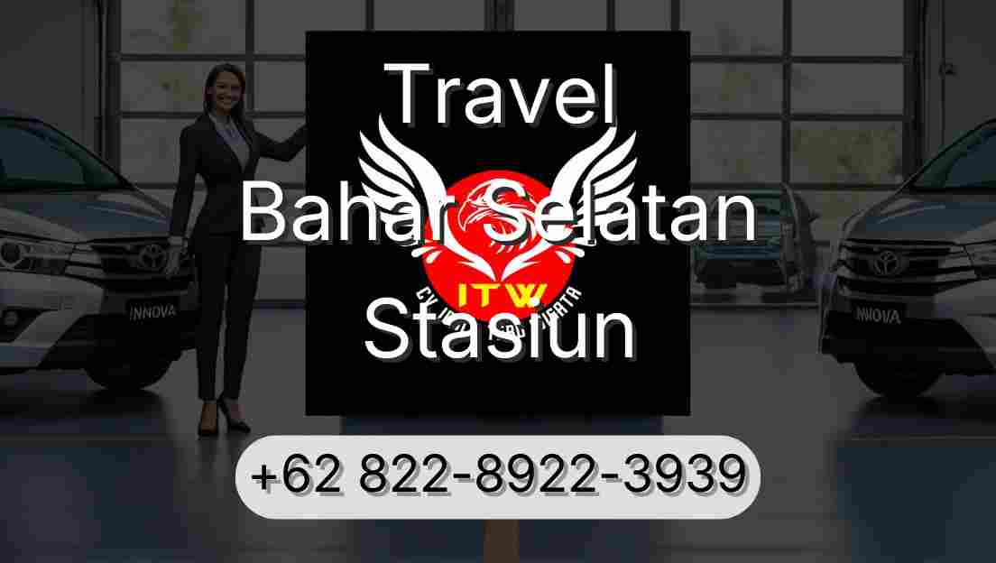 Travel Bahar Selatan Stasiun