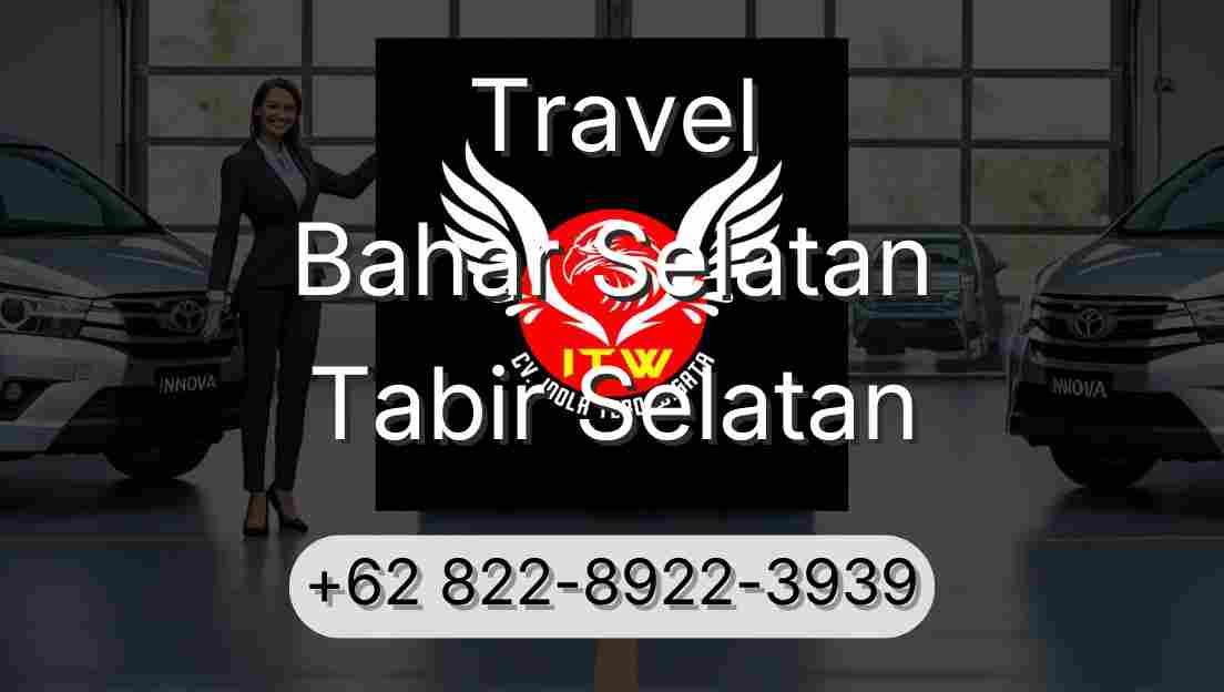Travel Bahar Selatan Tabir Selatan