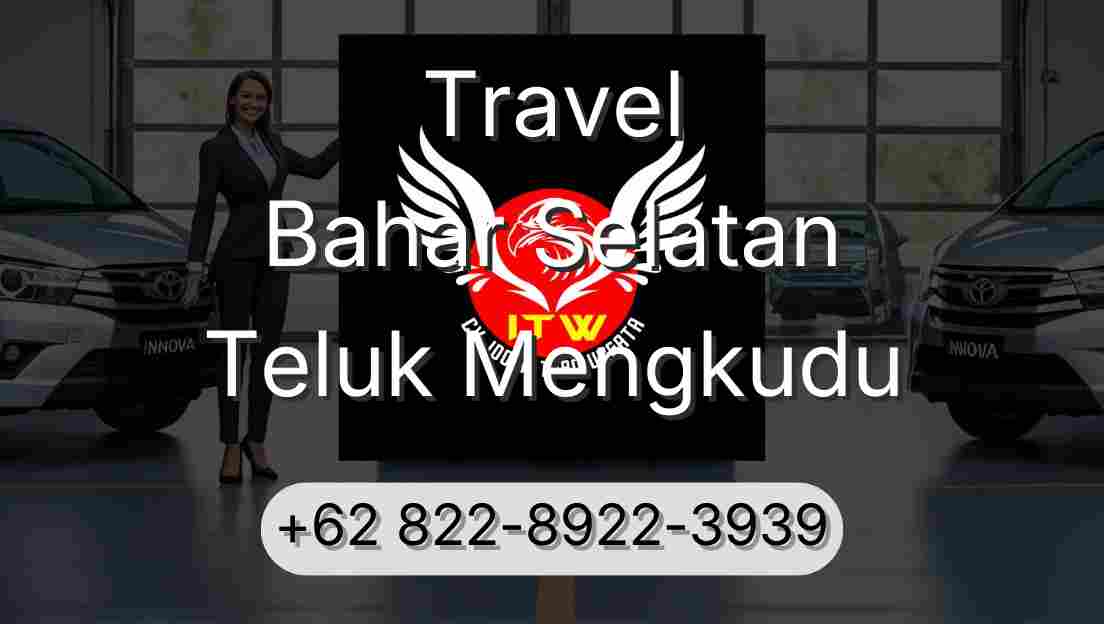 Travel Bahar Selatan Teluk Mengkudu