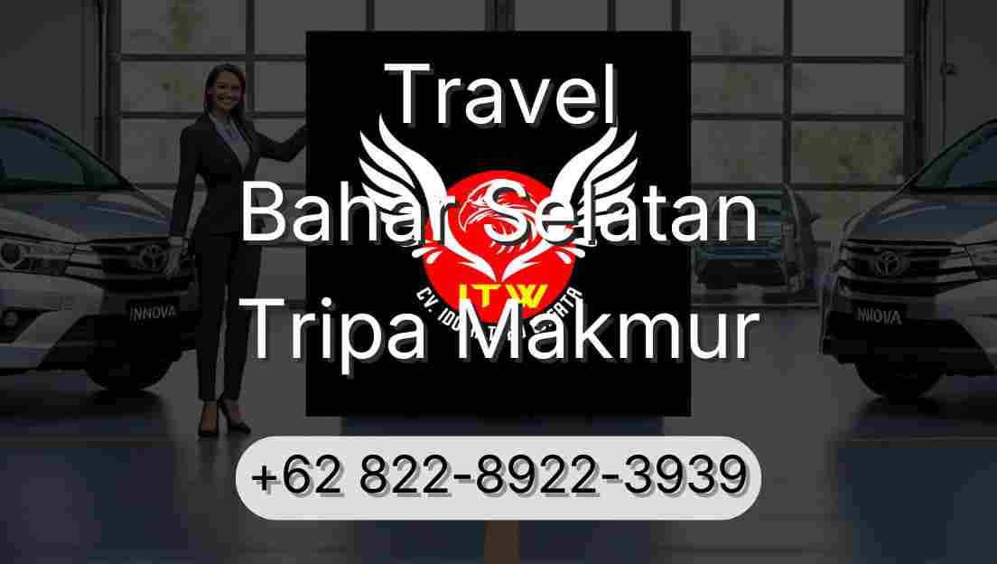 Travel Bahar Selatan Tripa Makmur