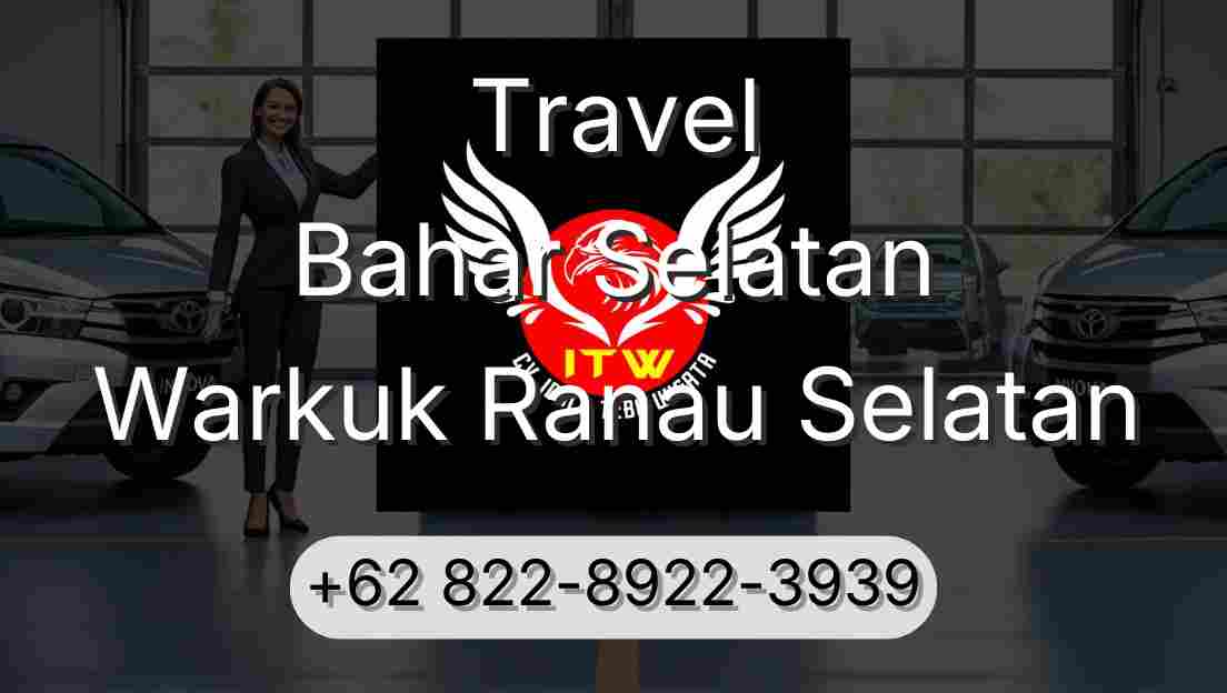 Travel Bahar Selatan Warkuk Ranau Selatan