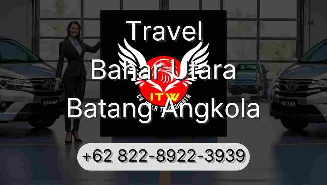 Travel Bahar Utara Batang Angkola