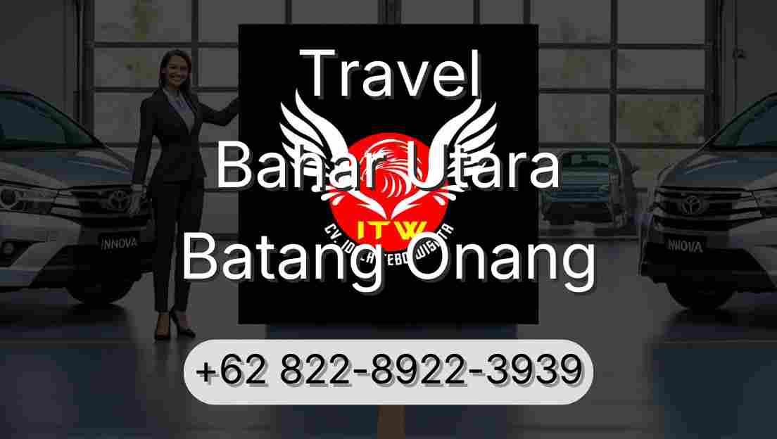 Travel Bahar Utara Batang Onang