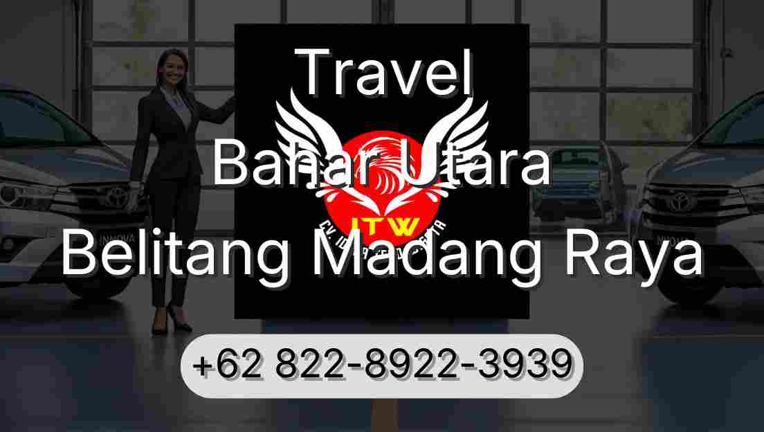 Travel Bahar Utara Belitang Madang Raya