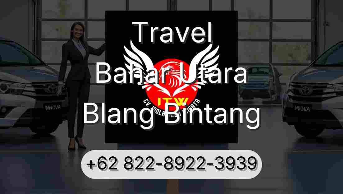 Travel Bahar Utara Blang Bintang