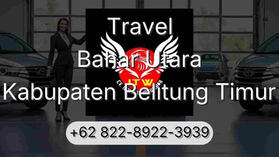 Travel Bahar Utara Kabupaten Belitung Timur