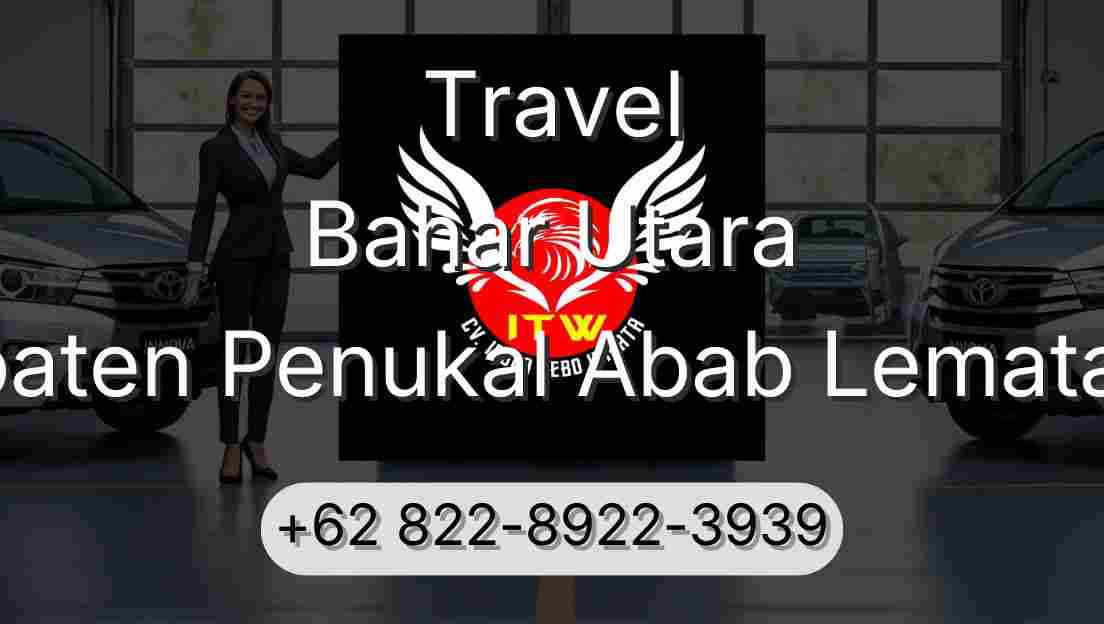 Travel Bahar Utara Kabupaten Penukal Abab Lematang Ilir