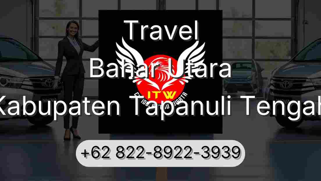 Travel Bahar Utara Kabupaten Tapanuli Tengah