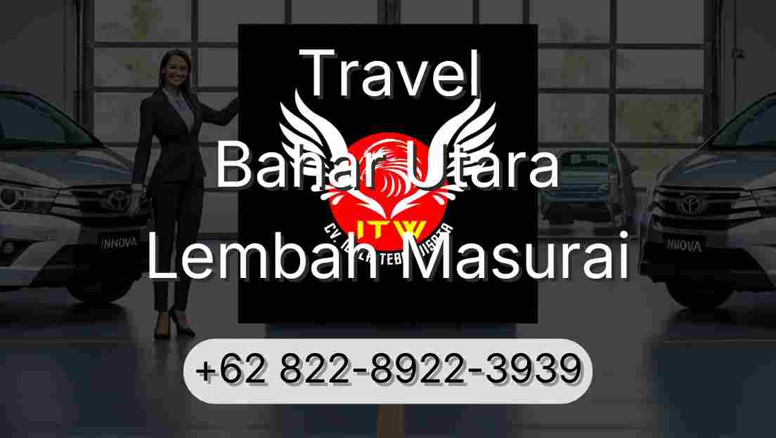 Travel Bahar Utara Lembah Masurai
