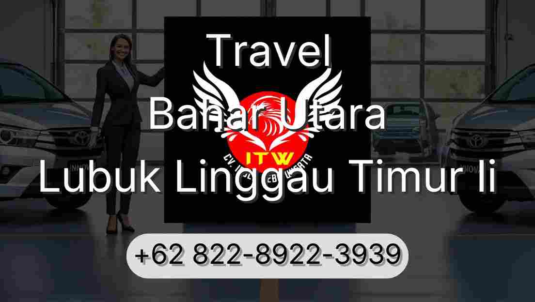 Travel Bahar Utara Lubuk Linggau Timur Ii