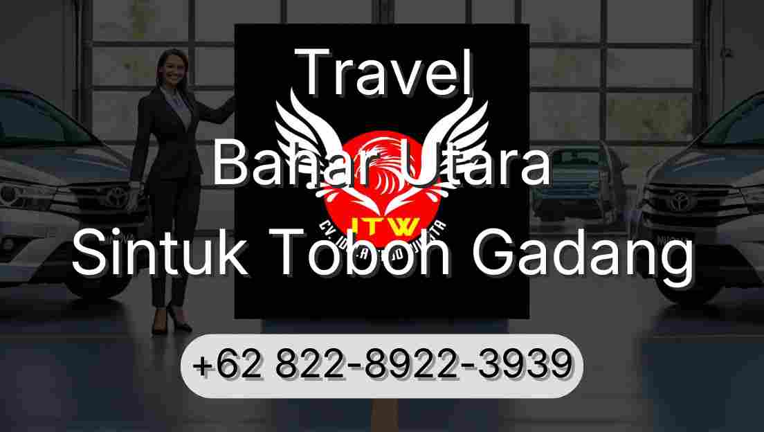 Travel Bahar Utara Sintuk Toboh Gadang
