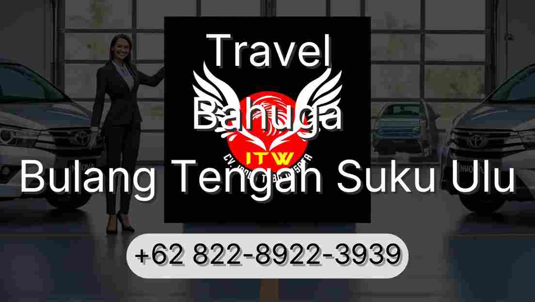 Travel Bahuga Bulang Tengah Suku Ulu