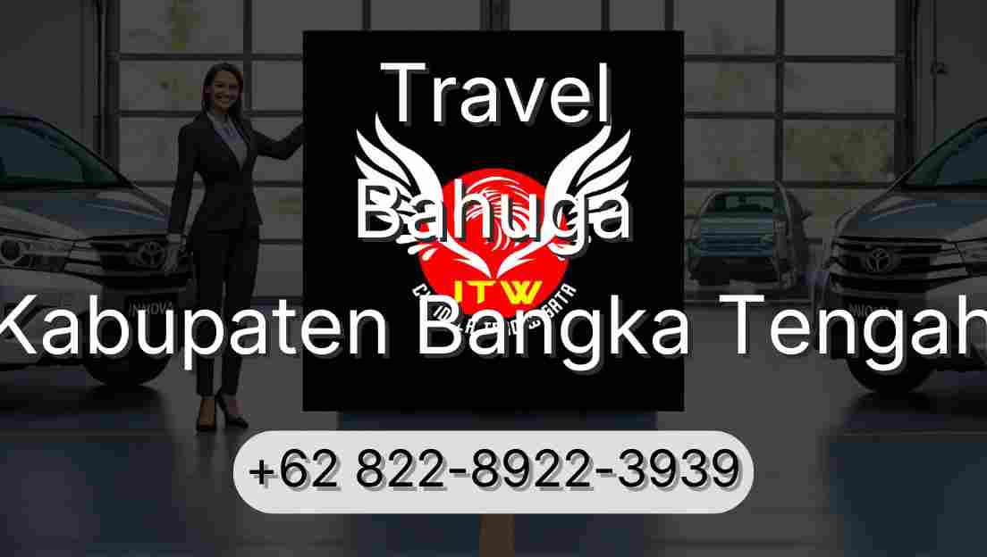 Travel Bahuga Kabupaten Bangka Tengah