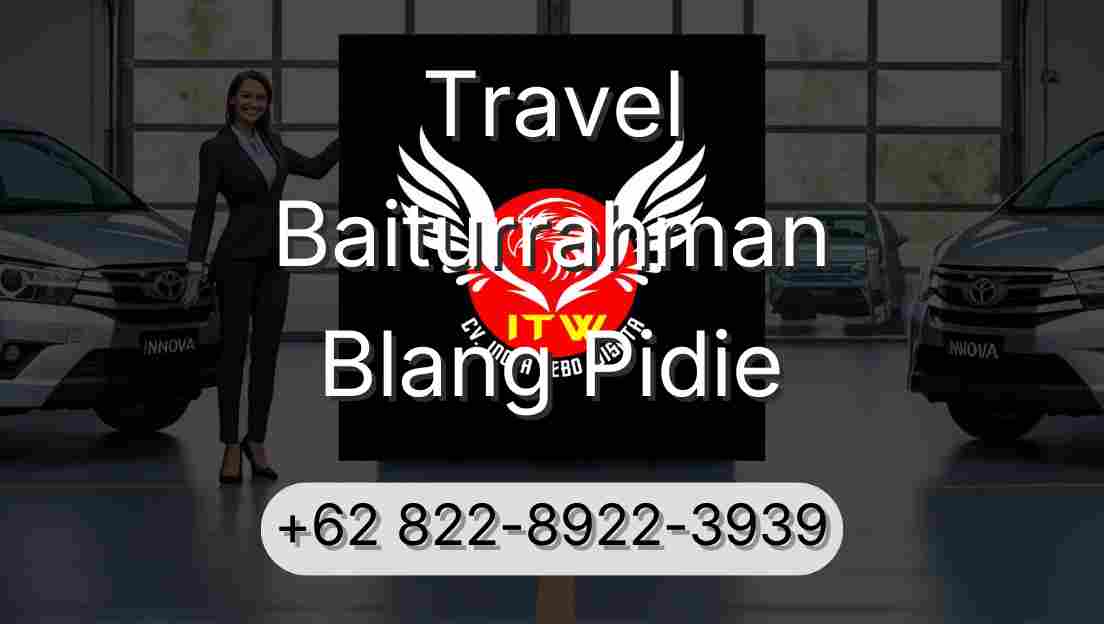 Travel Baiturrahman Blang Pidie