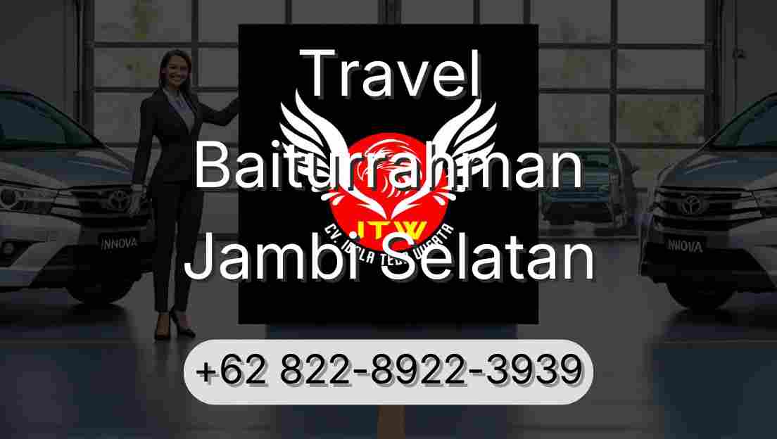 Travel Baiturrahman Jambi Selatan