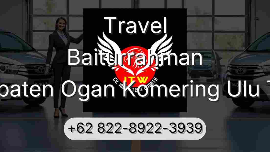 Travel Baiturrahman Kabupaten Ogan Komering Ulu Timur