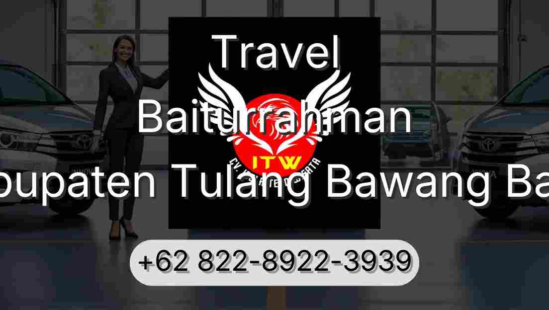 Travel Baiturrahman Kabupaten Tulang Bawang Barat