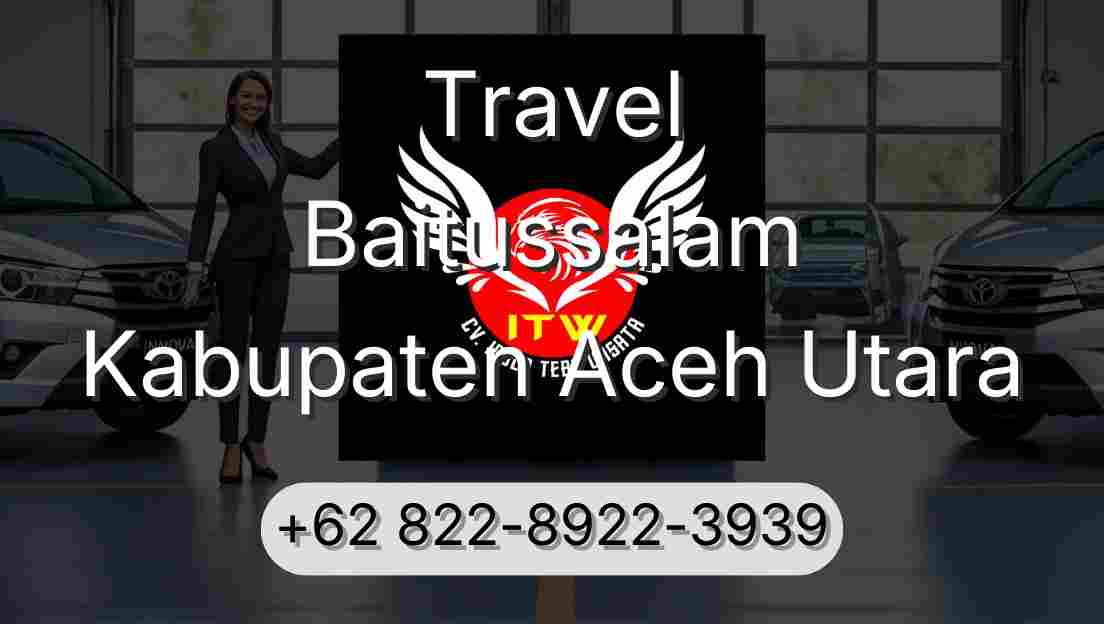 Travel Baitussalam Kabupaten Aceh Utara