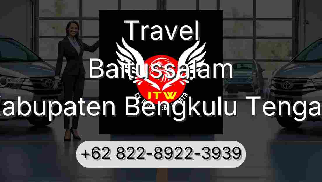 Travel Baitussalam Kabupaten Bengkulu Tengah