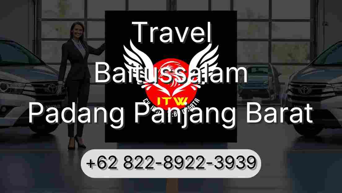 Travel Baitussalam Padang Panjang Barat