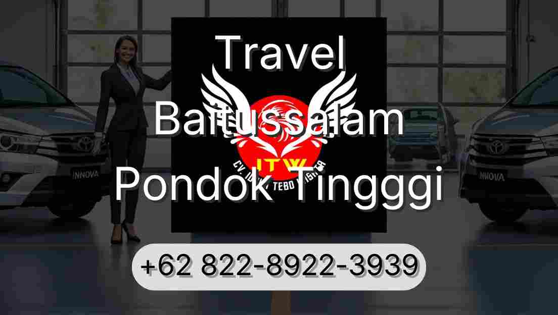 Travel Baitussalam Pondok Tingggi