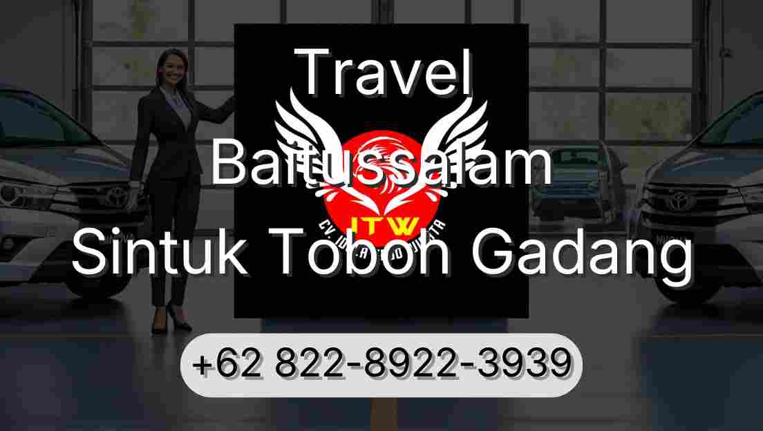 Travel Baitussalam Sintuk Toboh Gadang