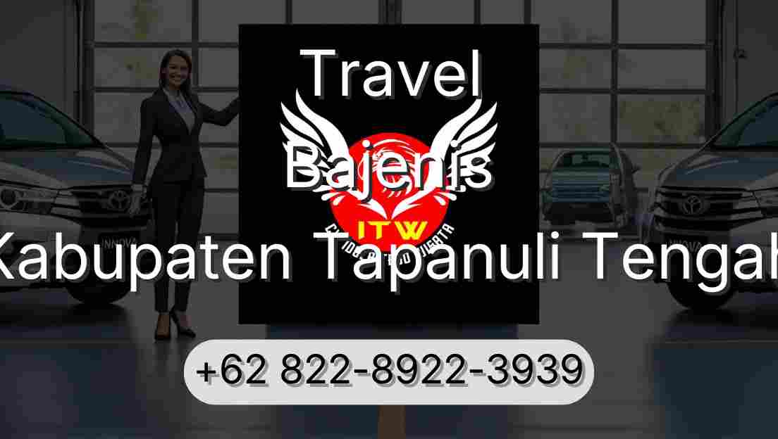 Travel Bajenis Kabupaten Tapanuli Tengah