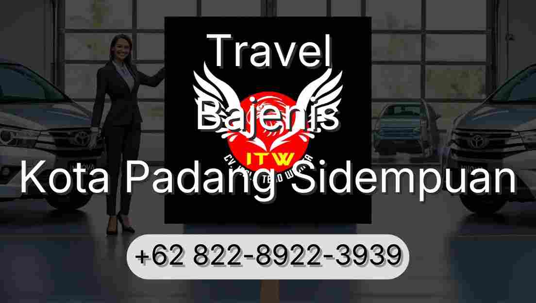Travel Bajenis Kota Padang Sidempuan