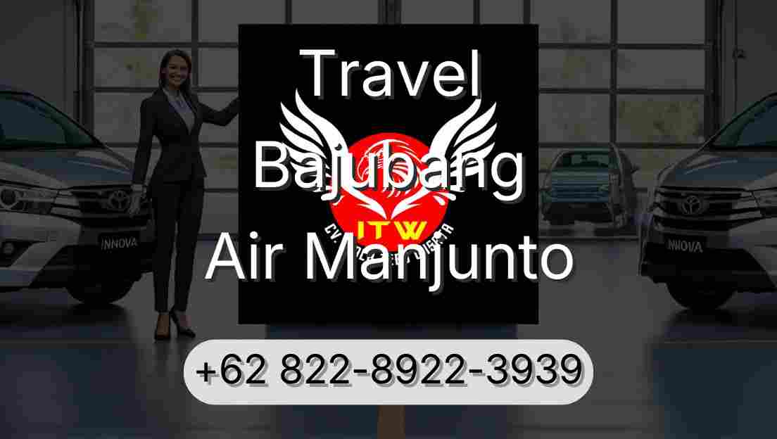 Travel Bajubang Air Manjunto