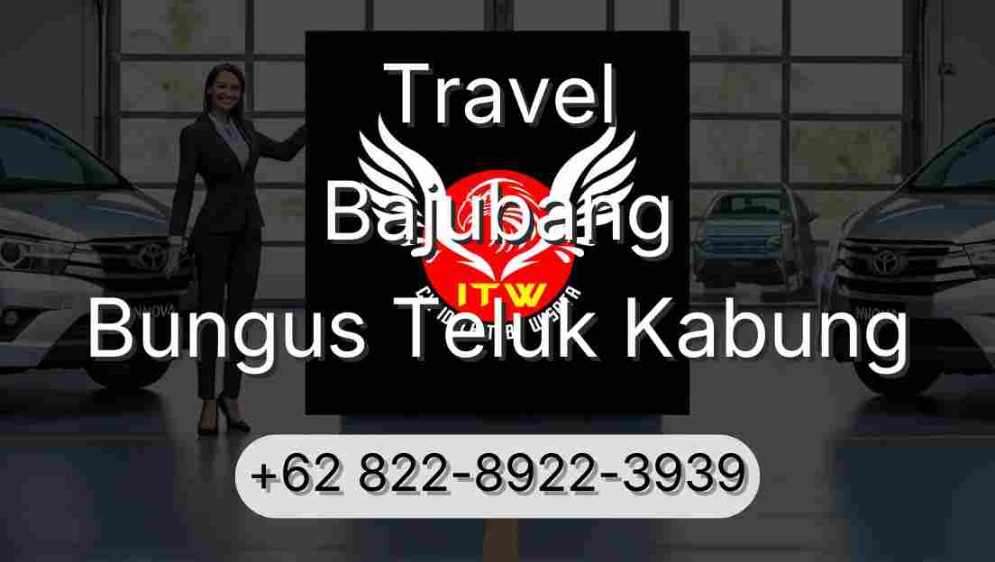 Travel Bajubang Bungus Teluk Kabung