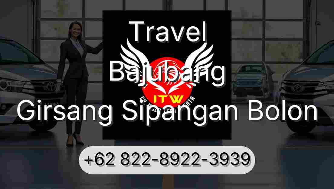 Travel Bajubang Girsang Sipangan Bolon