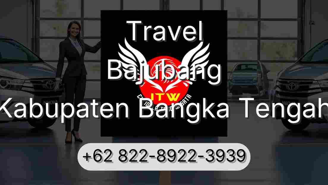 Travel Bajubang Kabupaten Bangka Tengah