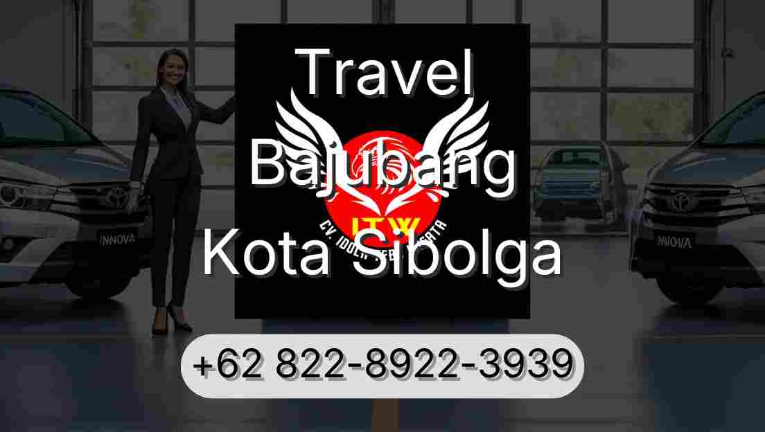 Travel Bajubang Kota Sibolga