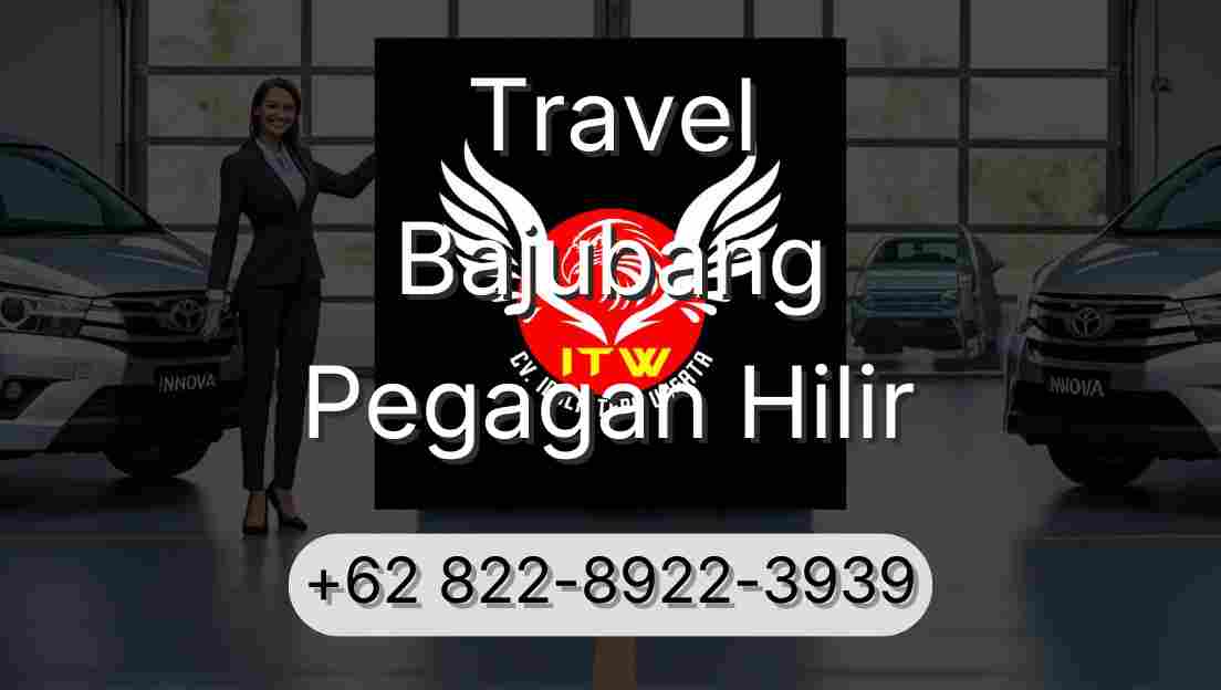 Travel Bajubang Pegagan Hilir