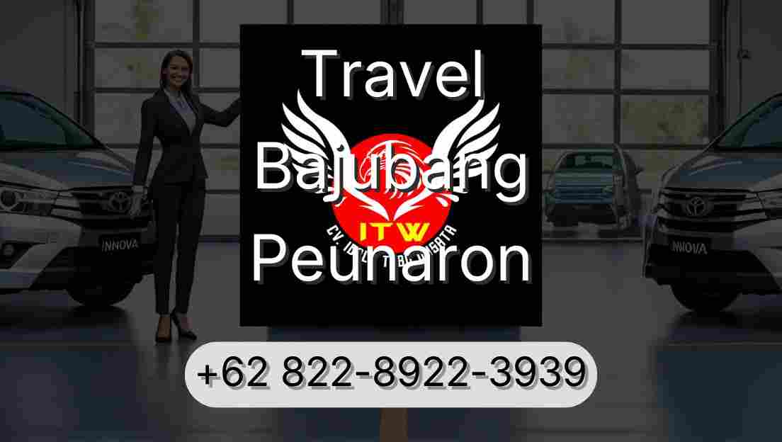 Travel Bajubang Peunaron