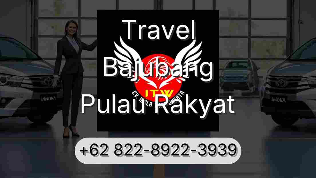 Travel Bajubang Pulau Rakyat