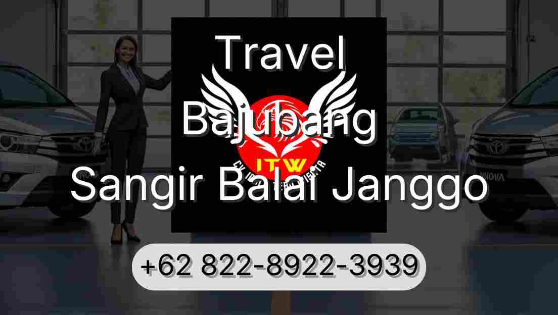 Travel Bajubang Sangir Balai Janggo