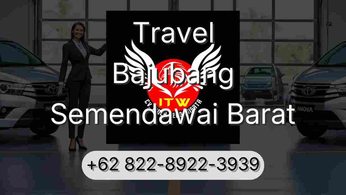 Travel Bajubang Semendawai Barat
