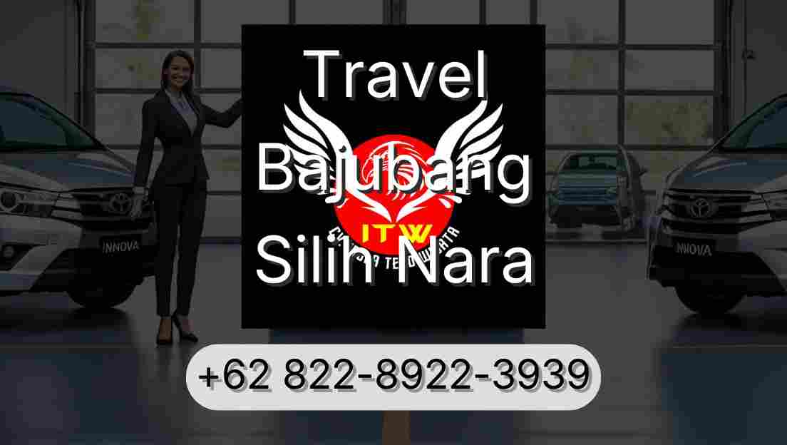 Travel Bajubang Silih Nara