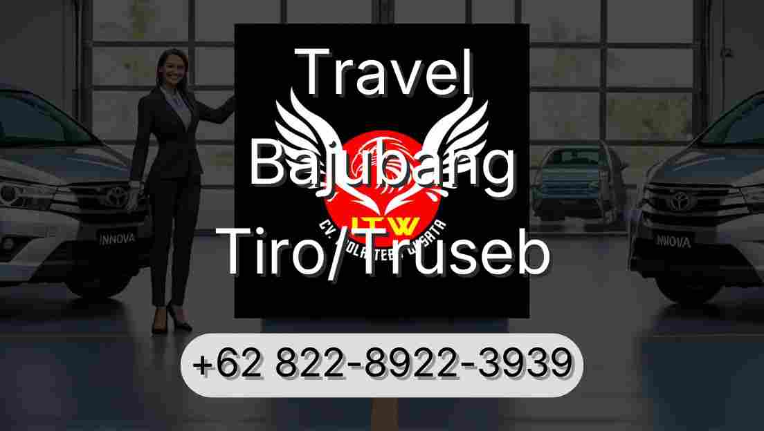 Travel Bajubang Tiro/Truseb