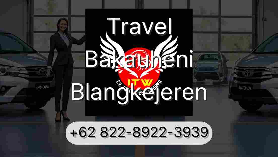 Travel Bakauheni Blangkejeren