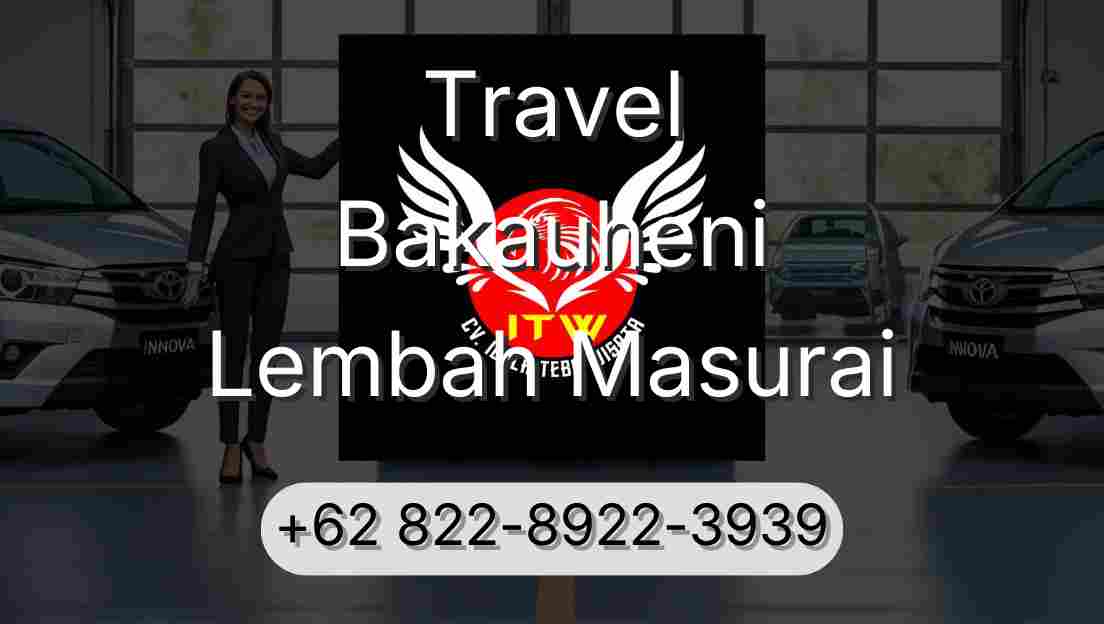 Travel Bakauheni Lembah Masurai