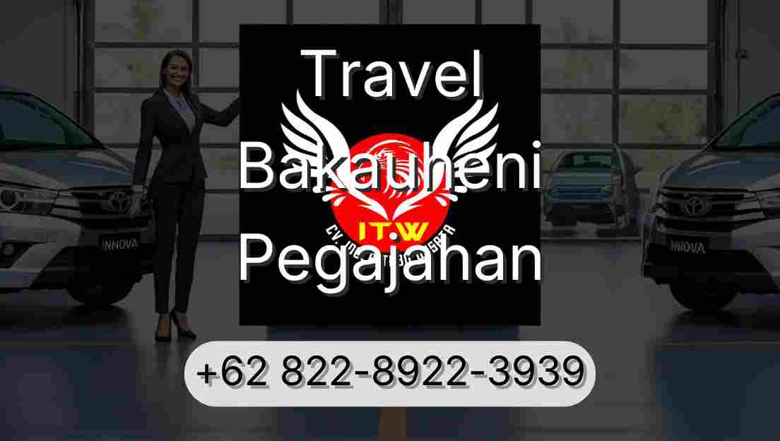 Travel Bakauheni Pegajahan